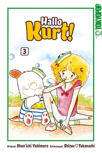 Abbildung von: Hallo Kurt!, Band 03 - TOKYOPOP GmbH