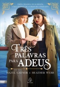 Cover: Tr&ecirc;s palavras para dizer adeus - Principis
