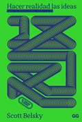 Cover: Hacer realidad las ideas - Editorial GG