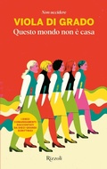 Cover: Questo mondo non &egrave; casa. Non uccidere - Rizzoli