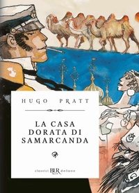 Abbildung von: La casa dorata di Samarcanda - BUR Deluxe Lizard;Rizzoli Lizard