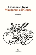 Cover: Mia nonna e il conte - Narratori;Solferino