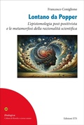 Cover: Lontano da Popper. L'epistemologia post-positivista e le metamorfosi della razionalit&agrave; scientifica - Dialogica;Edizioni ETS