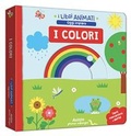 Cover: I colori - I libri animati. Oggi imparo;Auzou