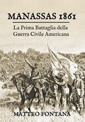 Cover: Manassas 1861. La prima battaglia della guerra civile americana - Youcanprint