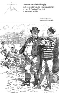 Abbildung von: Storia e attualità del rugby nel contesto veneto e internazionale - Ludica minima;Viella