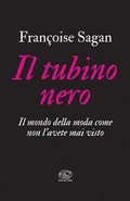 Cover: Il tubino nero. Il mondo della moda come non l'avete mai visto - Edizioni Clichy