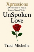 Cover: UnSpoken Love - Traci Michelle