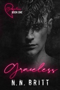 Cover: Graceless (Graceless Duet, #1) - N. N. Britt