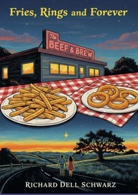 Enlarge image Cover: Fries, Rings, and Forever - R&E Publishing