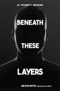 Cover: Beneath These Layers - Milton Pettis