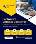 Cover: Hardware y Sistemas Operativos - AB PUBLISHER LLC