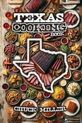 Cover: Texas Cooking Book - CHUCK MILLER [media]