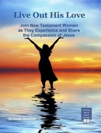 Abbildung von: Live Out His Love - Joyful Walk Press