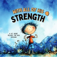 Enlarge image Cover: With all of His Strength - Scribbles and Scriptures