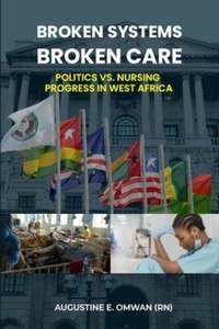Abbildung von: Broken Systems, Broken Care - American Books Publisher