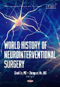 Enlarge image Cover: World History of Neurointerventional Surgery - Nova Medicine and Health