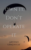 Cover: Own It, Don't Operate It - Notion Press