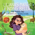 Cover: Liliana's Match - Family Zoo Productions
