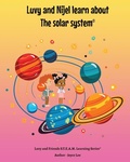 Cover: Luvy and Nijel learn about the solar system - Luvy and Friends Learning Series
