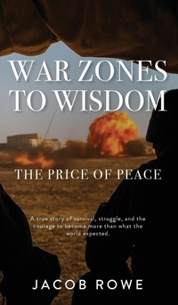 Enlarge image Cover: War Zones To Wisdom - After Action Publishing