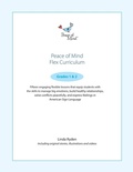 Cover: Peace of Mind Flex Curriculum Grades 1 and 2 - Peace of Mind Inc.