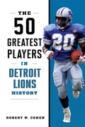 Cover: The 50 Greatest Players in Detroit Lions History - The Lyons Press