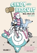 Cover: Cindy and Biscuit Vol. 2: Wild, Wild Life - Oni Press