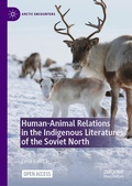 Cover: Human-Animal Relations in the Indigenous Literatures of the Soviet North - Palgrave Macmillan
