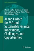 Cover: AI and FinTech for ESG and Sustainable Finance: Innovations, Challenges, and Opportunities - Springer