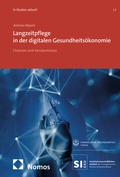 Cover: Langzeitpflege in der digitalen Gesundheits&ouml;konomie - Evangelische Verlagsanstalt