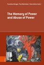 Cover: The Memory of Power and Abuse of Power - Böhlau