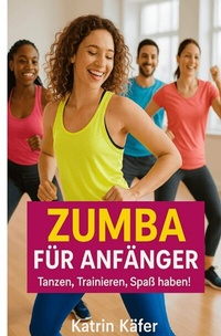 Abbildung von: Zumba für Anfänger - epubli