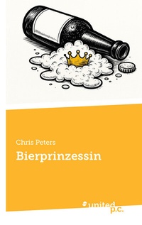 Enlarge image Cover: Bierprinzessin - united p.c.