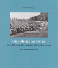 Abbildung von: Unpolitische Orte? - Isensee, Florian, GmbH