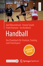Cover: Handball - Das Praxisbuch für Studium, Training und Freizeitsport - Springer Spektrum