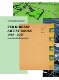 Cover: Per Kirkeby. Artist Books 1965 - 2017 Annotated Bibliography - K&ouml;nig, Walther