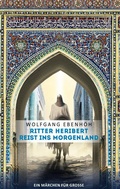 Cover: Ritter Heribert reist ins Morgenland - BoD - Books on Demand