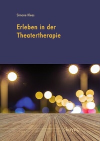 Abbildung von: Erleben in der Theatertherapie - Logos Berlin