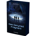 Cover: Das Ganymed-Fragment - Phantorion Verlag