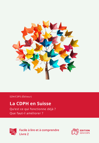 Abbildung von: La CDPH en Suisse - Edition SZH/CSPS