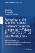 Cover: Proceedings of the 32nd International Conference on Nuclear Engineering-Volume 13; ICONE 2025, 22-26 June, Weihai, China - Springer