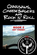 Cover: Chainsaws, Cheeseburgers And Rock N' Roll - BOOKBABY