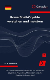 Abbildung von: PowerShell-Objekte verstehen und meistern - Dargslan s.r.o.