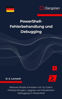 Abbildung von: PowerShell-Fehlerbehandlung und Debugging - Dargslan s.r.o.