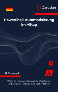 Abbildung von: PowerShell-Automatisierung im Alltag - Dargslan s.r.o.