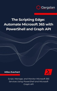 Abbildung von: Automate Microsoft 365 with PowerShell and Graph API - Dargslan s.r.o.