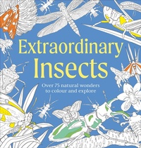 Enlarge image Cover: Extraordinary Insects Colouring Book - DK