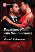 Cover: Backstage Night with the Billionaire - Harlequin Romance