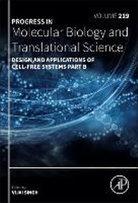 Enlarge image Cover: Design and Applications of Cell-Free Systems Part B: Volume 219 - Academic Press